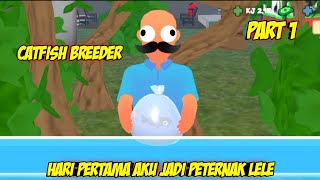 Hari Pertama Aku Menjadi Peternak Lele Catfish Breeder Indonesia Part 1 [upl. by Quintessa]