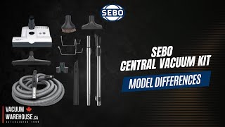 Which Sebo Central Vacuum Kit Is Right for You ET1 vs ET2 amp More Explained  Vacuum Warehouse [upl. by Maclean131]