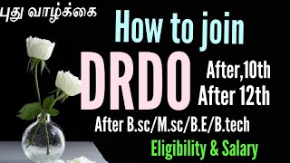 How to join DRDO after degreeDRDO eligibility and ExamDRDO SalaryPudhu vazhkai [upl. by Loleta718]