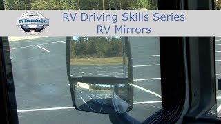 RV 101®  New RV Driver Skills Series  RV Mirrors  Master Your RV [upl. by Karmen]