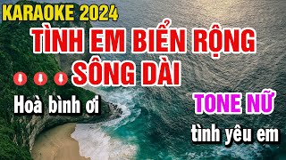 Karaoke Tình Em Biển Rộng Sông Dài Tone Nữ Dễ Hát Karaoke Minh Nhật [upl. by Dielu772]