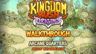 Kingdom Rush Origins Walkthrough Arcane Quarters stg13 Iron Veteran [upl. by Avlasor]