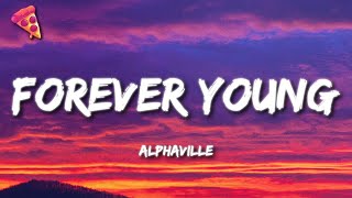 Alphaville  Forever Young Lyrics [upl. by Gombosi764]