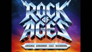 Rock of Ages Original Broadway Cast Recording  23 Dont Stop Believin [upl. by Attiuqaj]