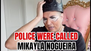 MIKAYLA NOGUEIRA CALLED THE POLICE ON ME [upl. by Parrish]