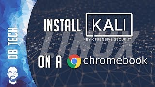 How To Install Kali Linux on a Chromebook [upl. by Ainslee]