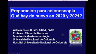 Preparación Colonoscopia que hay de nuevo 2020 y 2021 Dr William Otero [upl. by Nylrad]