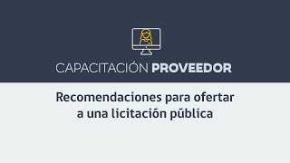 Recomendaciones para ofertar a una licitación pública [upl. by Ahcim]