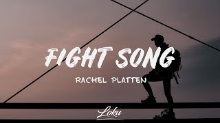 Rachel Platten  Fight Song Lyrics [upl. by Bausch833]