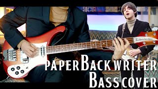 Paperback Writer The Beatles Bass Cover with Rickenbacker 4003S C63 [upl. by Nabila]