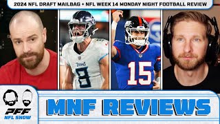 2024 NFL Draft Mailbag  NFL Week 14 Monday Night Football Review  PFF NFL Show [upl. by Livvi846]