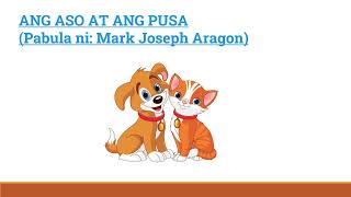 quotAng Aso at ang Pusaquot ni Mark Joseph Aragon [upl. by Etem]