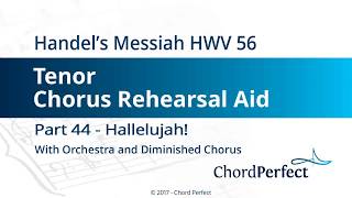 Handels Messiah Part 44  Hallelujah  Tenor Chorus Rehearsal Aid [upl. by Ityak]