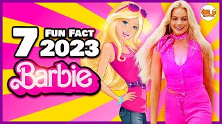 7 Fun Facts About Barbie 2023 That Would Make You Happy [upl. by Refennej]