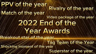 2022 End of the Year Awards [upl. by Leanne]