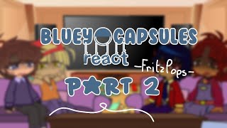 Blueycapsules React 2  Fnaf  Blueycapsules  reaction  FritzPops [upl. by Rehtae]