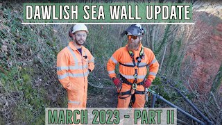 Dawlish Sea Wall Update  March 2023 Part 2 [upl. by Drofla]