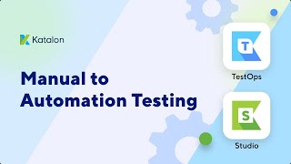 Tutorials How to Automate Manual Tests With Katalon [upl. by Toby]