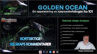 GOLDEN OCEAN  Oppfølging av kjøpssignalet fra 101 [upl. by Gianni]