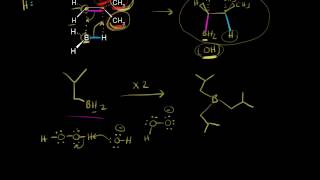 Hydroborationoxidation Mechanism  Alkenes and Alkynes  Organic chemistry  Khan Academy [upl. by Dur]