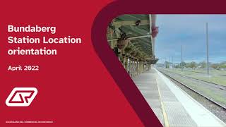 Bundaberg station orientation tour video [upl. by Yarehs]