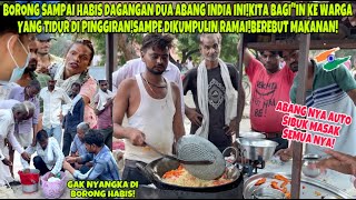 BORONG HABIS DAGANGAN DUA ABANG INDIA INIBAGIquotIN KE WARGA DI PINGGIRANSAMPE RAMAI BEREBUT MAKANAN [upl. by Wanyen]