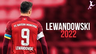 Robert Lewandowski 2022 ● Skills amp Goals  HD 🔴 ⚪️ 🇵🇱 [upl. by Sayed]