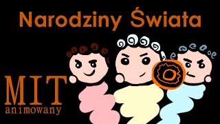 Mit o stworzeniu świata PMV [upl. by Thessa]