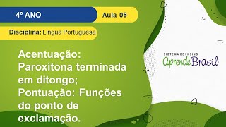 4ºano  Língua Portuguesa  Vol1  Acentuação paroxítona terminada em ditongo [upl. by Rie]