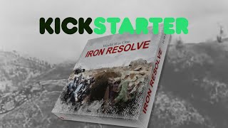 Iron Resolve Boardgame Kickstarter Introduction Video [upl. by Atinat]