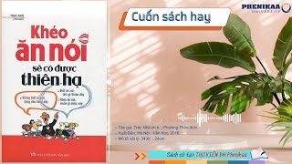 📙 Khéo ăn nói sẽ có được thiên hạ [upl. by Onirefez]