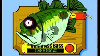 The Dumb Ass Bass [upl. by Fayina514]