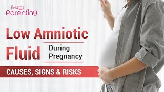 Low Amniotic Fluid During Pregnancy  Should You Worry [upl. by Noman]