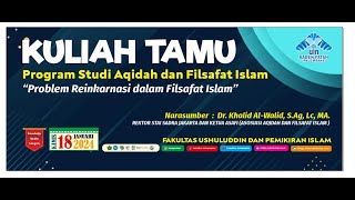 Kuliah Tamu Prodi Aqidah dan Filsafat Islam FUSHPI UIN Raden Fatah [upl. by Schear]