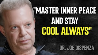 Learn How to Behave as If Nothing Bothers You  Dr Joe Dispenza Motivation [upl. by Axia]