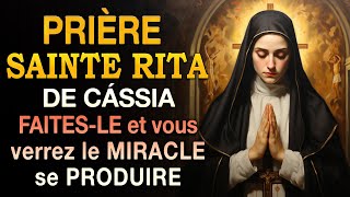 PRIÈRE à SAINTE RITA de CÁSSIA 🙏 FAITESLE et vous verrez le MIRACLE se PRODUIRE [upl. by Fisher470]