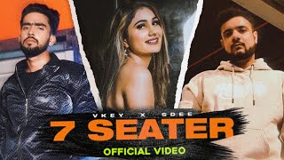 7 SEATER Official Video Vkey x SDEE  Rao Sahab  Jaat Song  New Haryanvi Songs 2023 [upl. by Dub858]