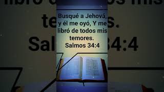 Busqué a Jehová y el me oyó y me libró de todos mis temores Salmos biblia [upl. by Gleda]