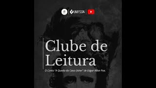 Clube de Leitura  A Queda da Casa de Usher de Edgar Allan Poe [upl. by Yhprum412]