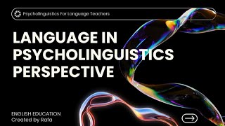 language in psycholinguistics perspective [upl. by Stover]