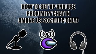 AMONG US PROXIMITY CHAT How to use AND install the newest version of Crewlink in 2021 PC [upl. by Notsreik]