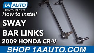 How to Replace Front Sway Bar Links 0716 Honda CRV [upl. by Elmira]