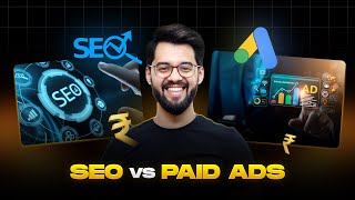 Difference Between SEO amp Paid Ads  SEO vs Paid Ads  Best Marketing Strategy  Aaditya Bhardwwaj [upl. by Olmsted]