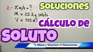 Soluto y Solvente Porcentaje EN MASA [upl. by Brawner610]