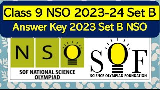 Answer key NSO Class 9 SOF 202324 Set B solved paper National science olympiad nso class9 [upl. by Nnylatsirk]