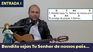 BENDITO SEJAS TU SENHOR DE NOSSOS PAIS Cifra Canto de ENTRADA SANTÍSSIMA TRINDADE Missa 120622 [upl. by Knoll426]