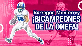 Borregos Monterrey ¡Bicampeones de la ONEFA [upl. by Niabi]