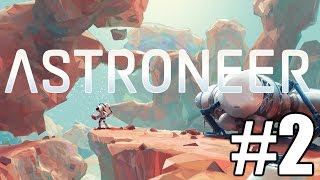 The FGN Crew Plays Astroneer 2  Oxygen Tethers PC [upl. by Gaidano]