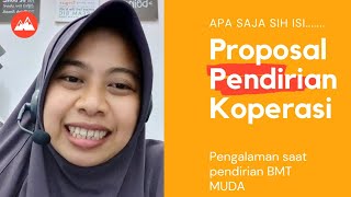 Penyusunan Proposal Pendirian Koperasi Syariah BMT [upl. by Nylrem]