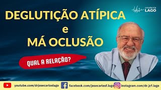 “Deglutição Atípica” e seu significado na terapia das más oclusões [upl. by Anileme]